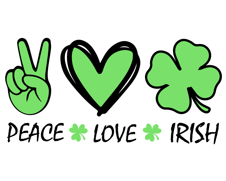 Peace Love Irish - DTF TRANSFER