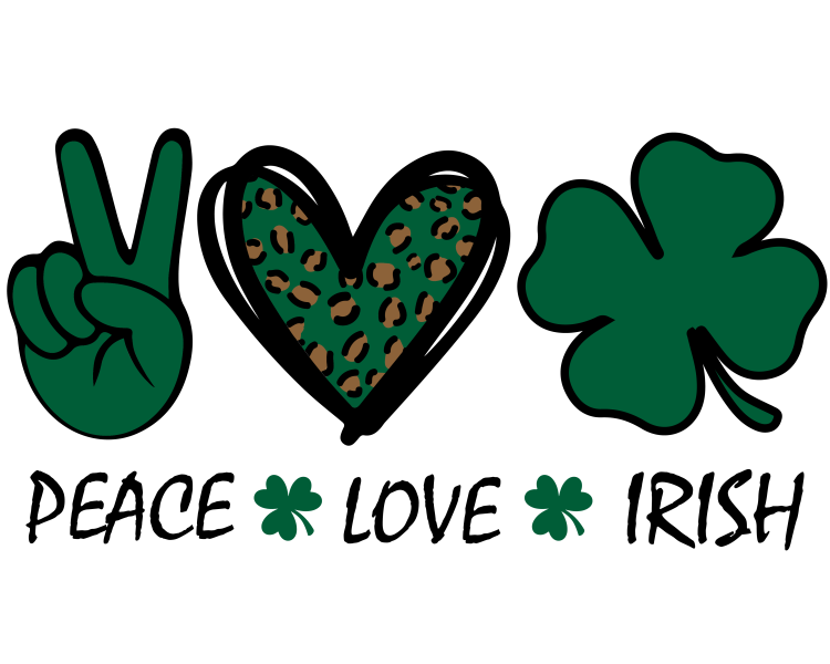 Love Peace Irish - DTF TRANSFER